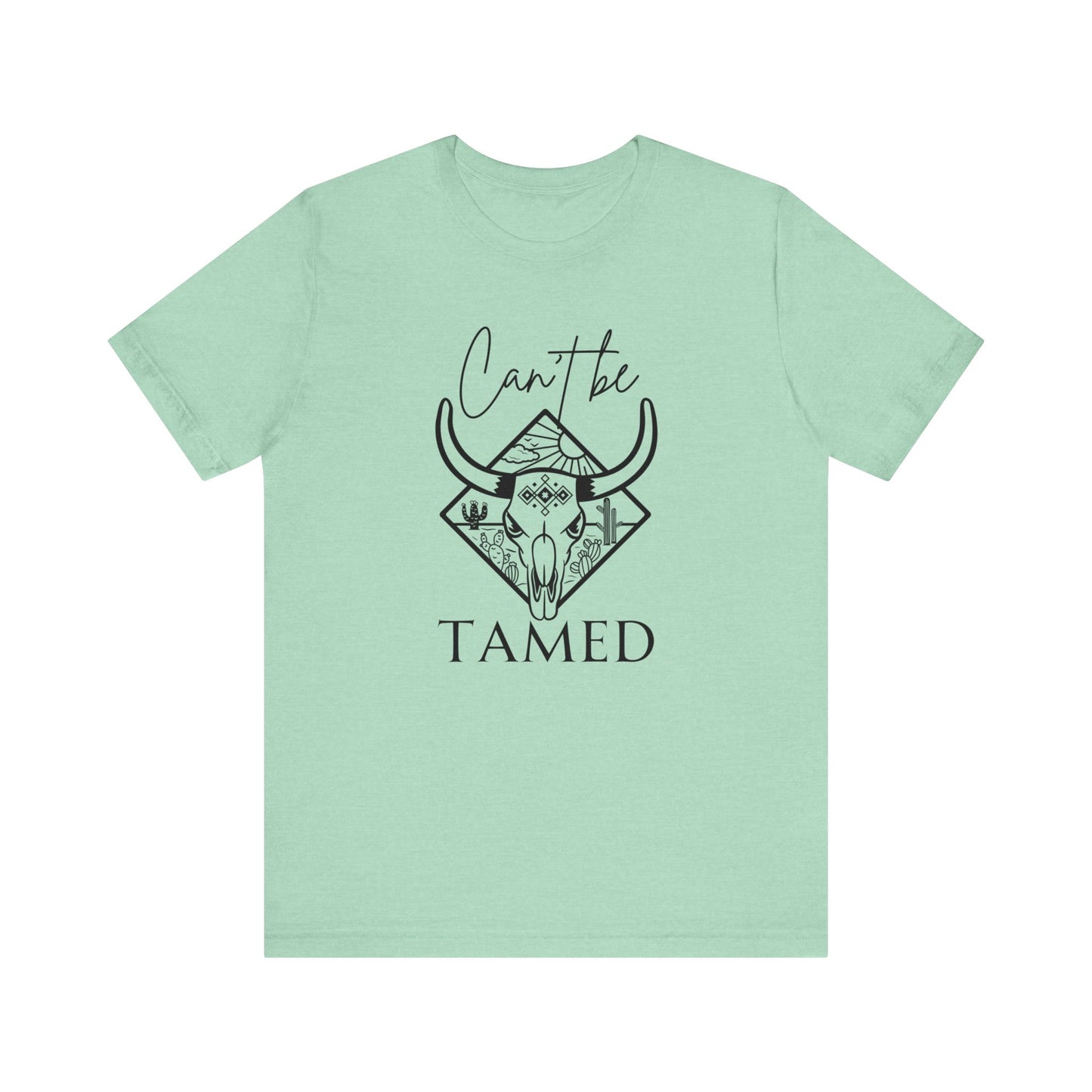 Comfortable Unisex T-Shirt stating 'Can't Be Tamed' in color mint heather