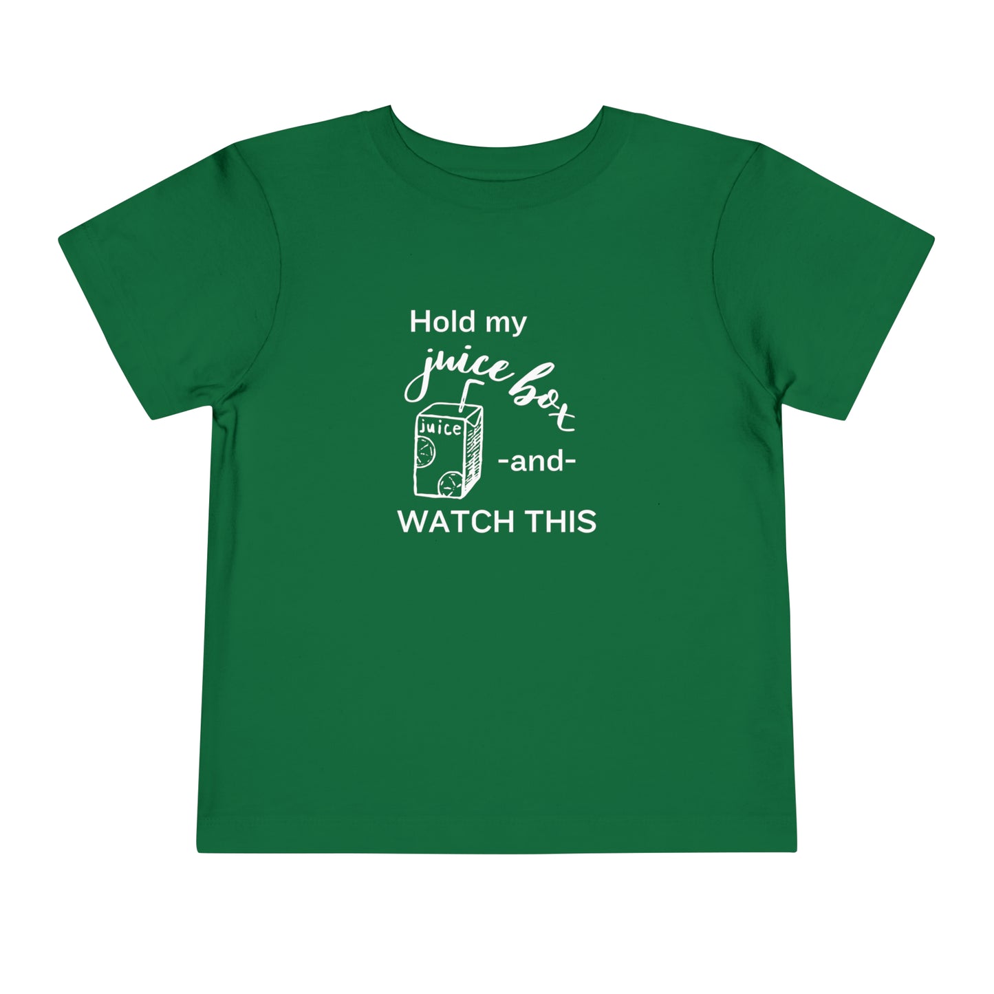 Comfortable funny graphic toddler tee stating 'Hold my juice box and watch this' in color kelly