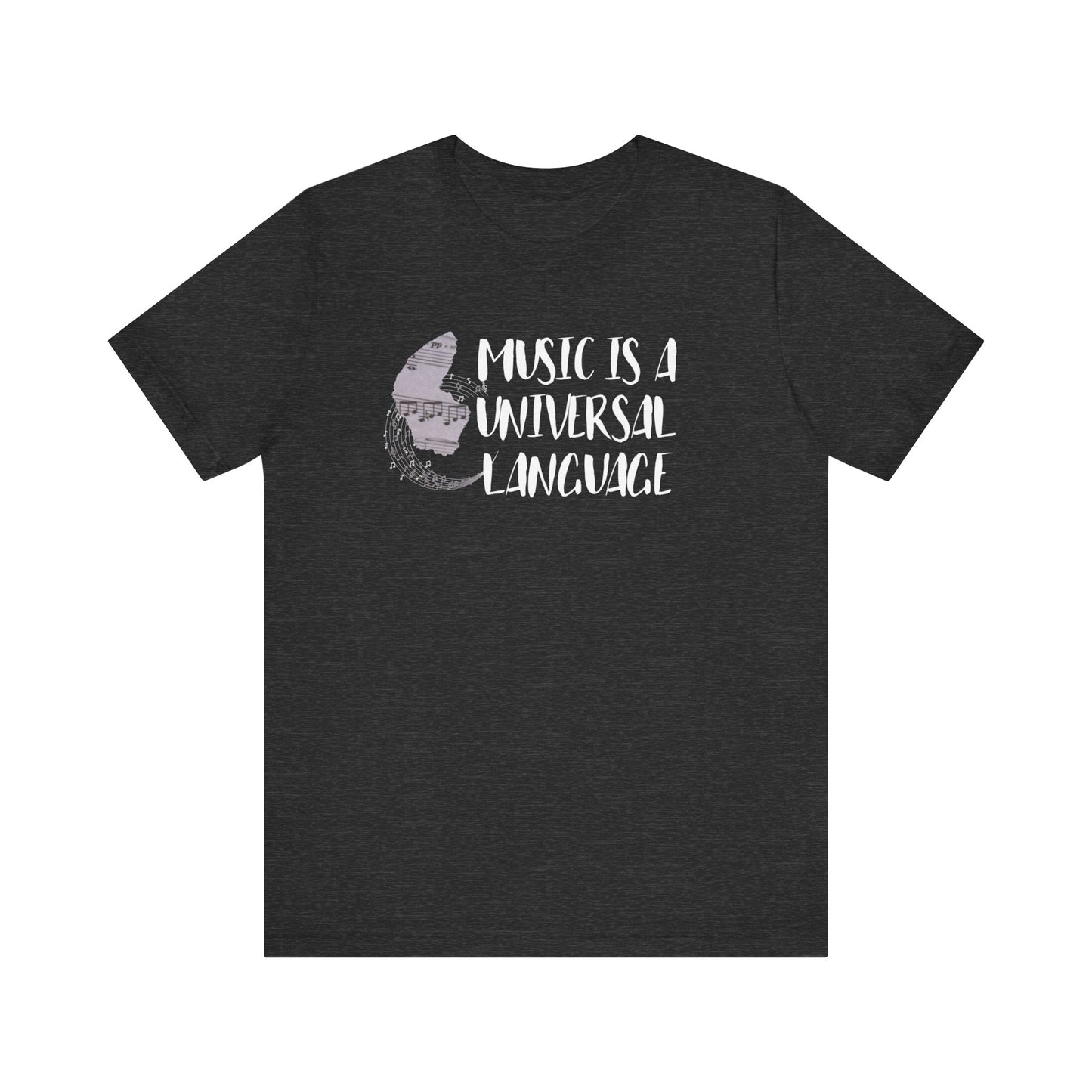 Unisex graphic good vibes tee stating 'Music is a universal language' in color dark grey heather