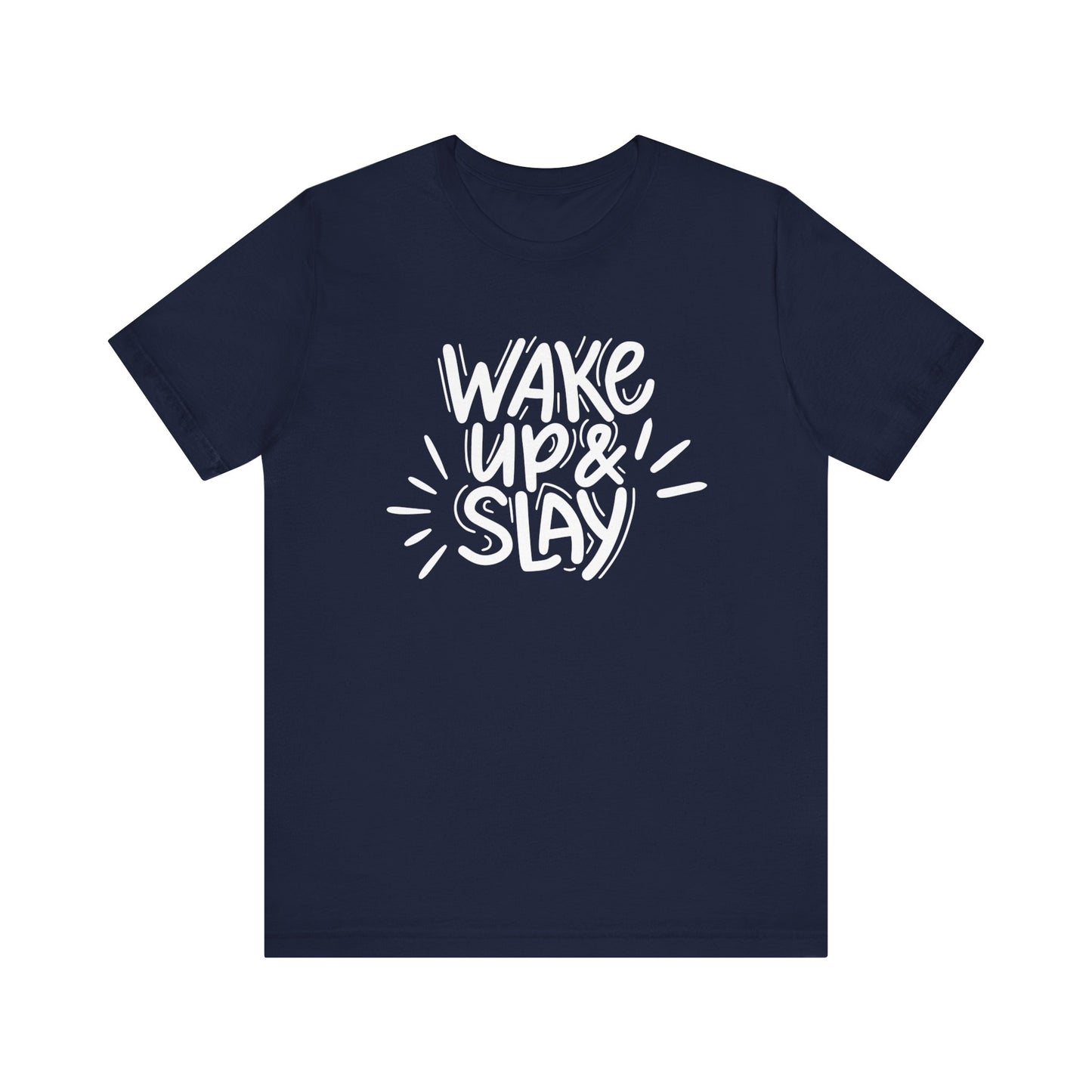 Women's good vibes graphic tee stating 'Wake up and slay' in color navy