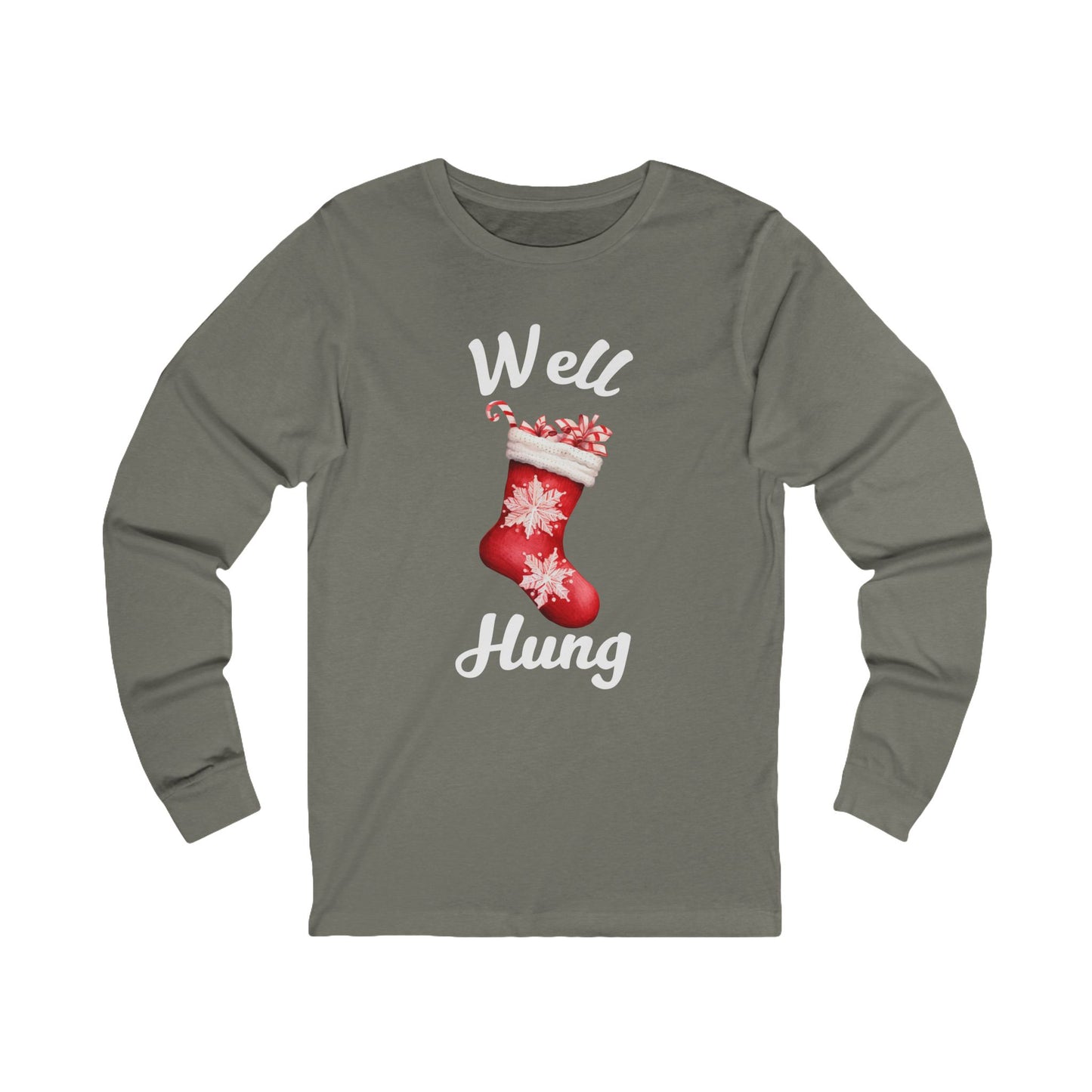 Well Hung | Long Sleeve| Christmas T-Shirt | Graphic Tee | Gift Idea | Unisex - Men and Women Tee | Funny T-Shirt