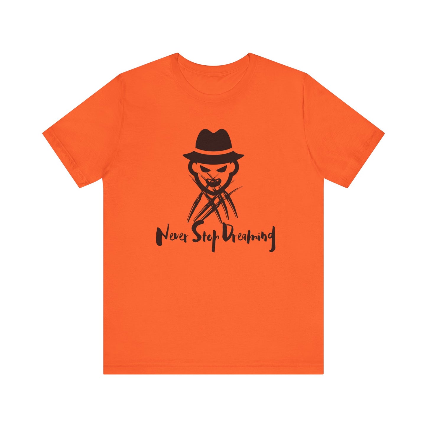 Comfortable Halloween unisex tee with Freddy Kruegar that states 'Never Stop Dreaming' in color orange
