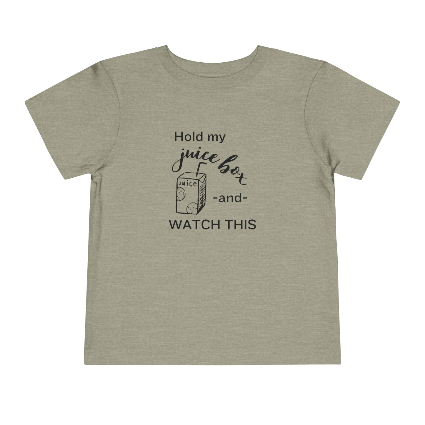 Comfortable funny graphic toddler tee stating 'Hold my juice box and watch this' in color heather stone