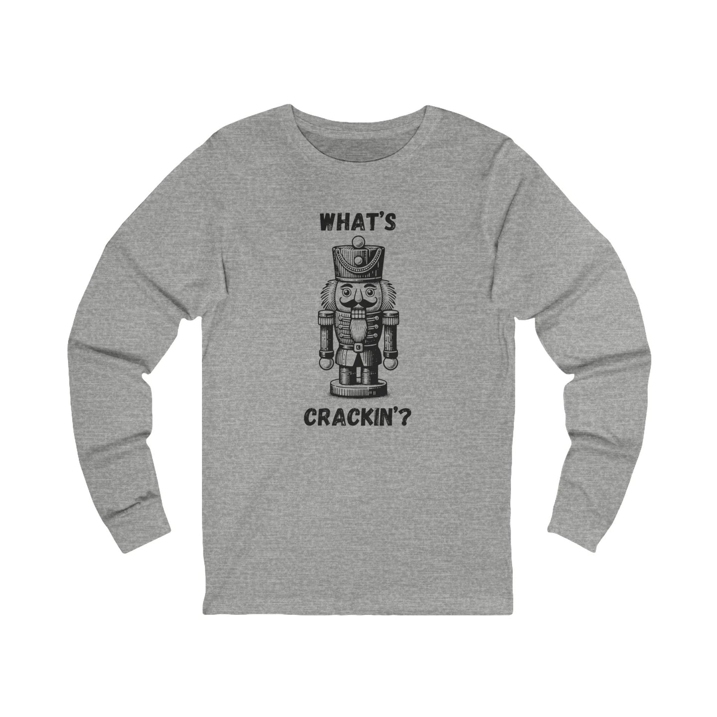What's Crackin' | Long Sleeve| Christmas T-Shirt | Graphic Tee | Gift Idea | Unisex - Men and Women Tee | Funny T-Shirt