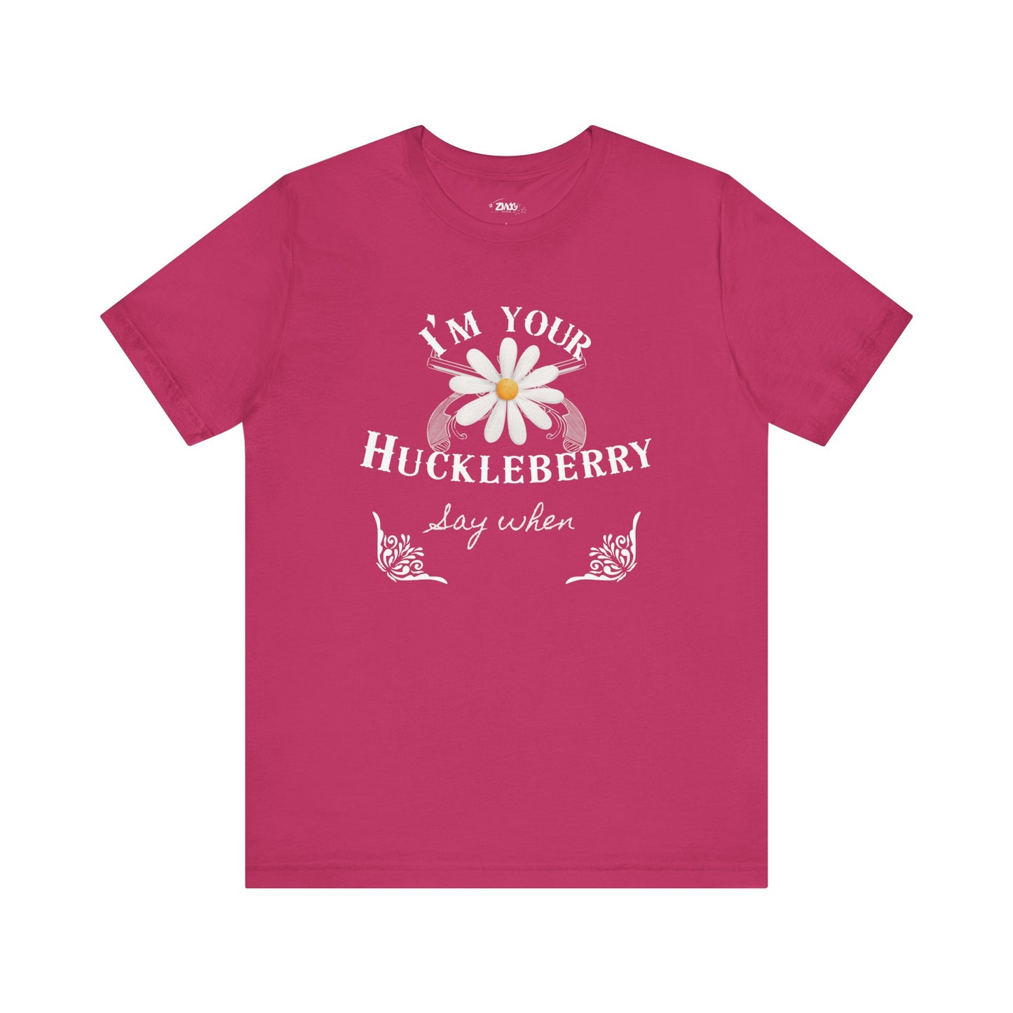 comfortable graphic t-shirt stating I'm Your Huckleberry - Say When in color berry