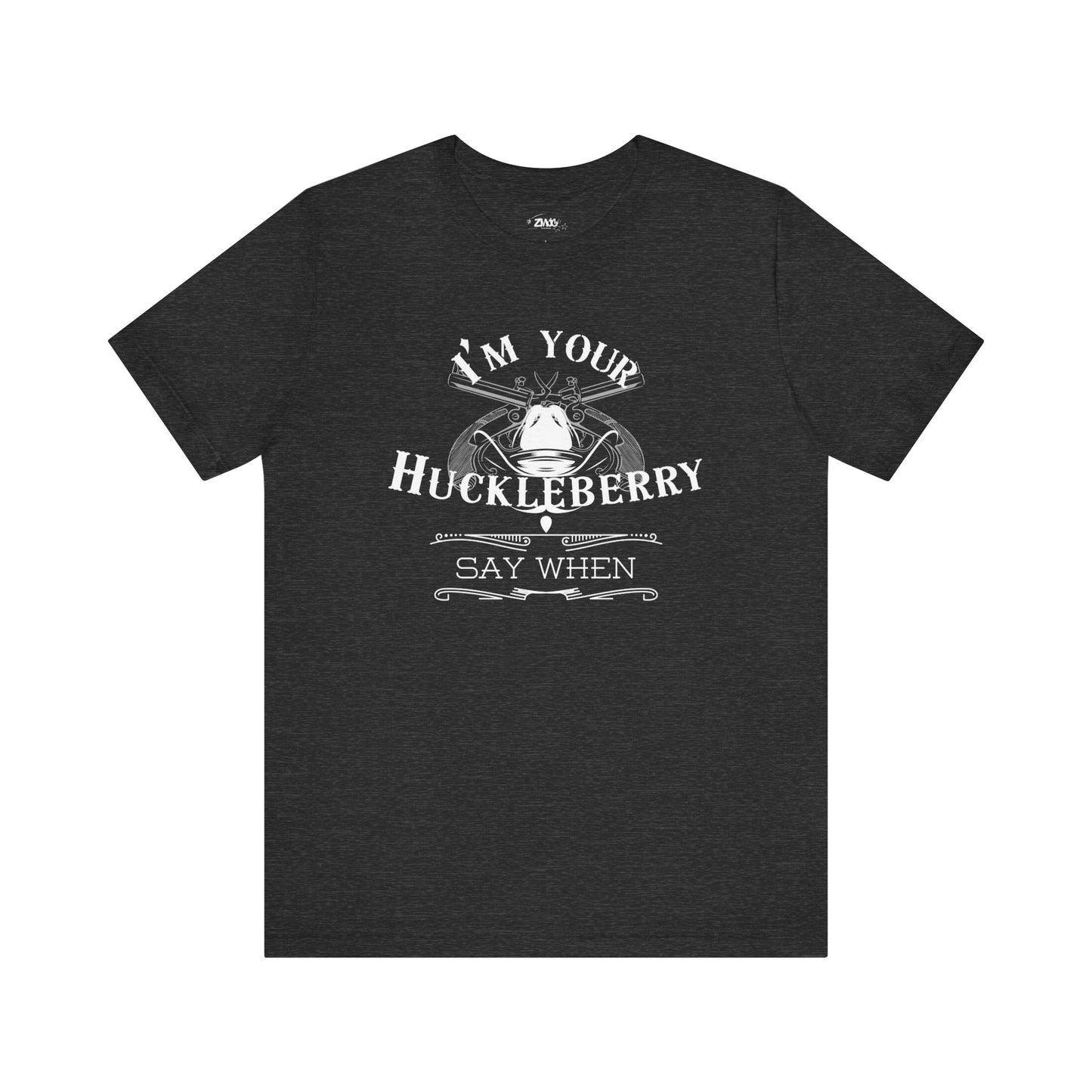 Comfortable movie quote graphic tee stating I'm Your Huckleberry - Say When in color dark grey heather