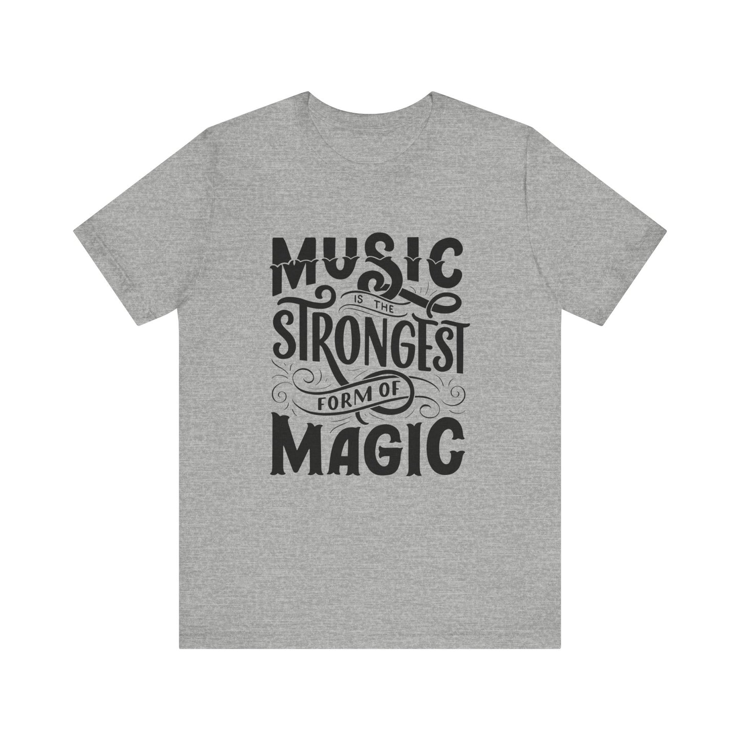 A comfortable good vibes tee stating 'Music is the strongest form of magic' in color athletic heather