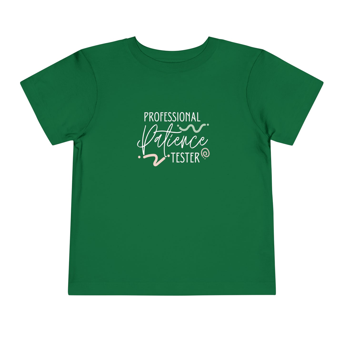 Comfortable funny graphic toddler tee stating 'Professional Patience Tester' in color kelly