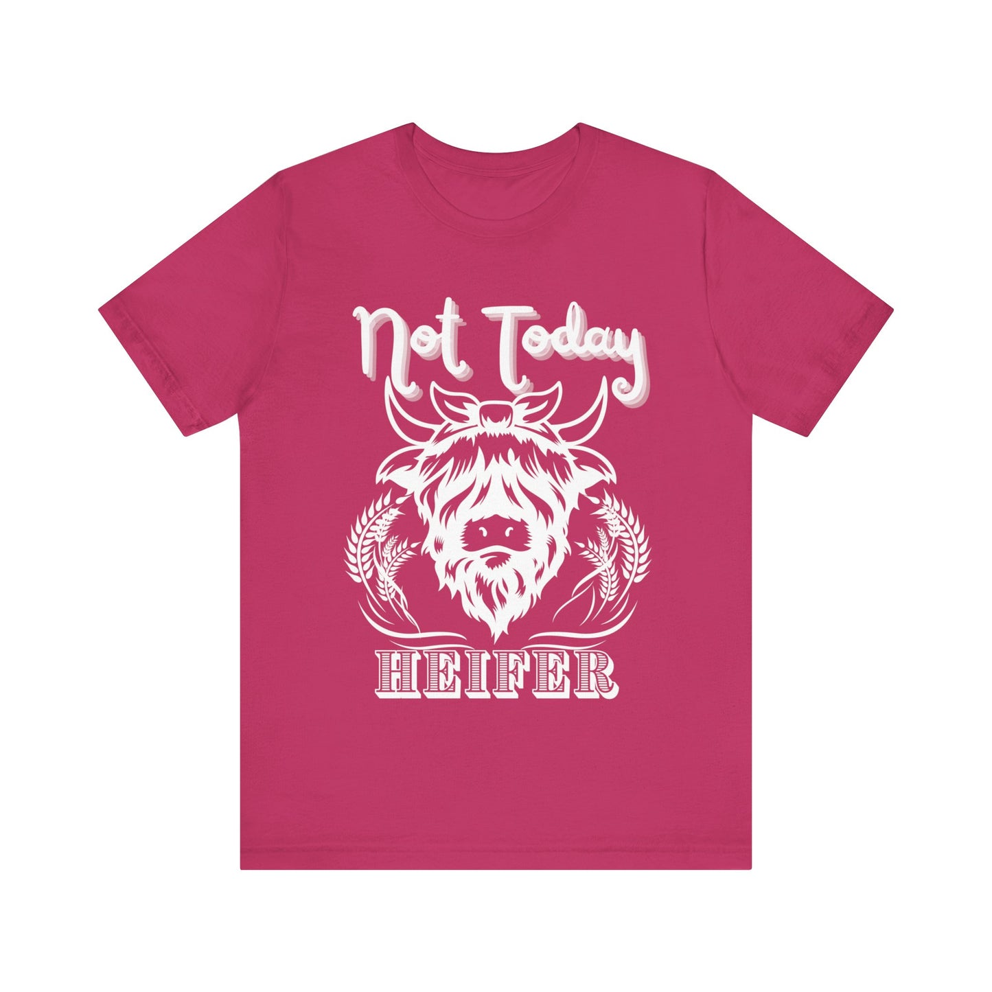 Southern women tee stating 'Not Today Heifer' in color berry