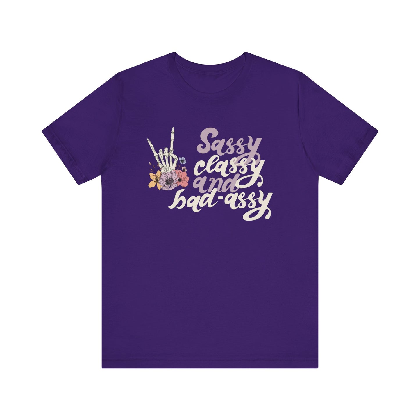 Women's graphic adult humor tee stating 'Sassy Classy and Bad-Assy' in color