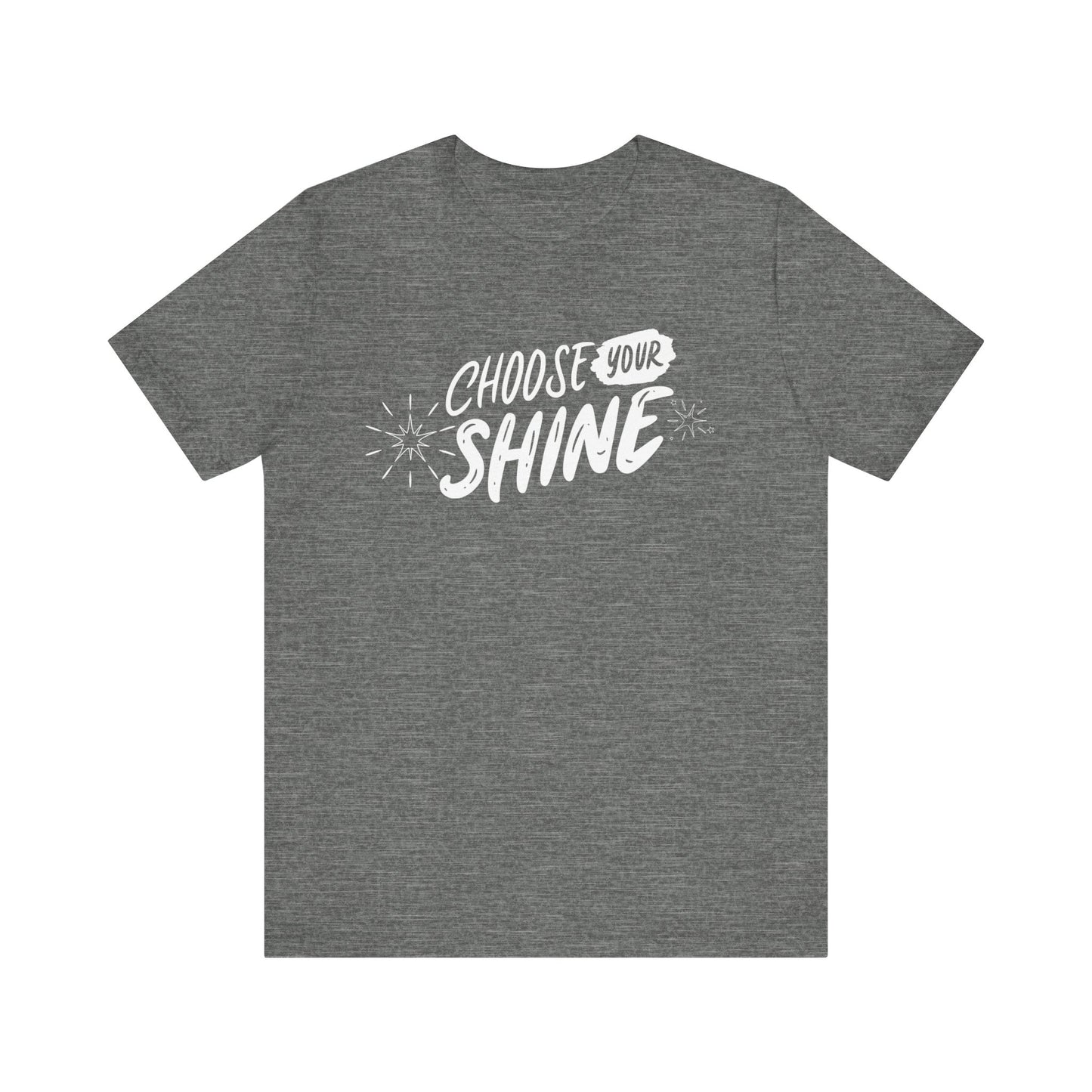 Cotton graphic good vibes t-shirt stating 'Choose Your Shine' in color deep heather