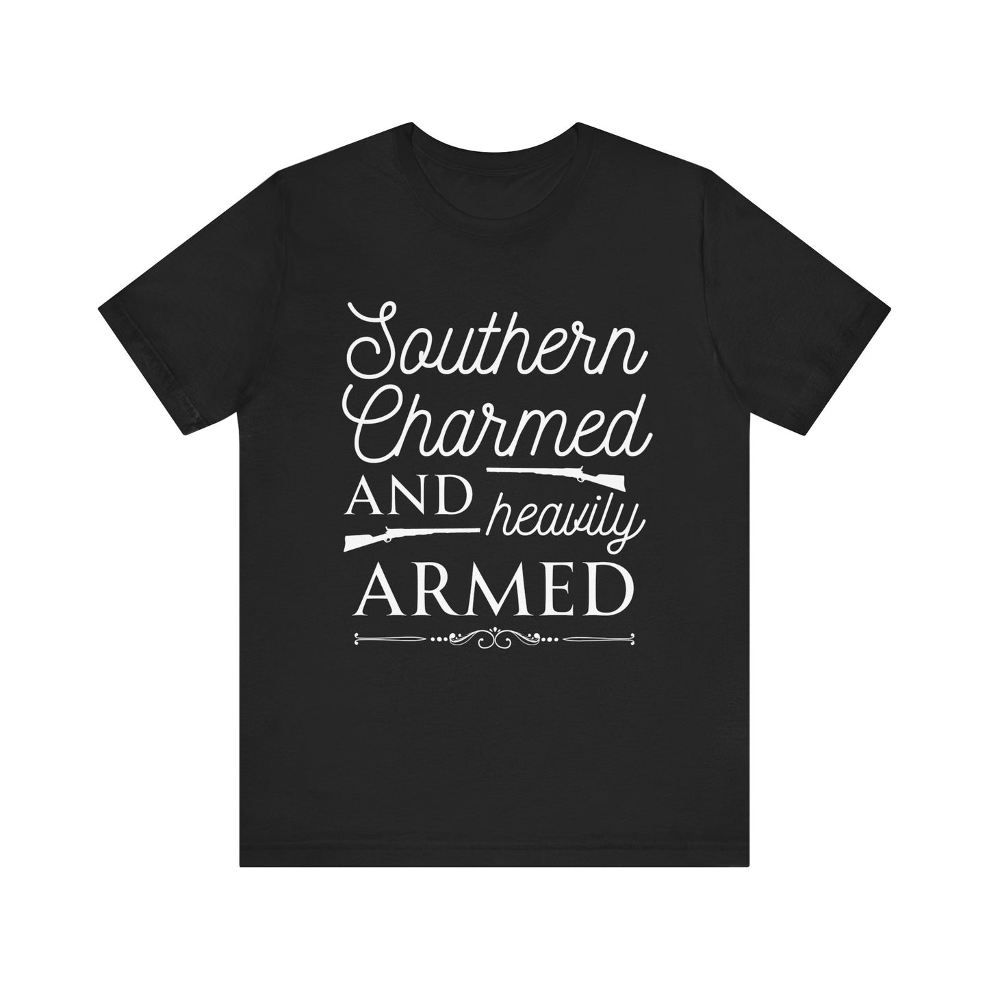 Adult unisex t-shirt stating 'Southern Charmed and Heavily Armed' in color black