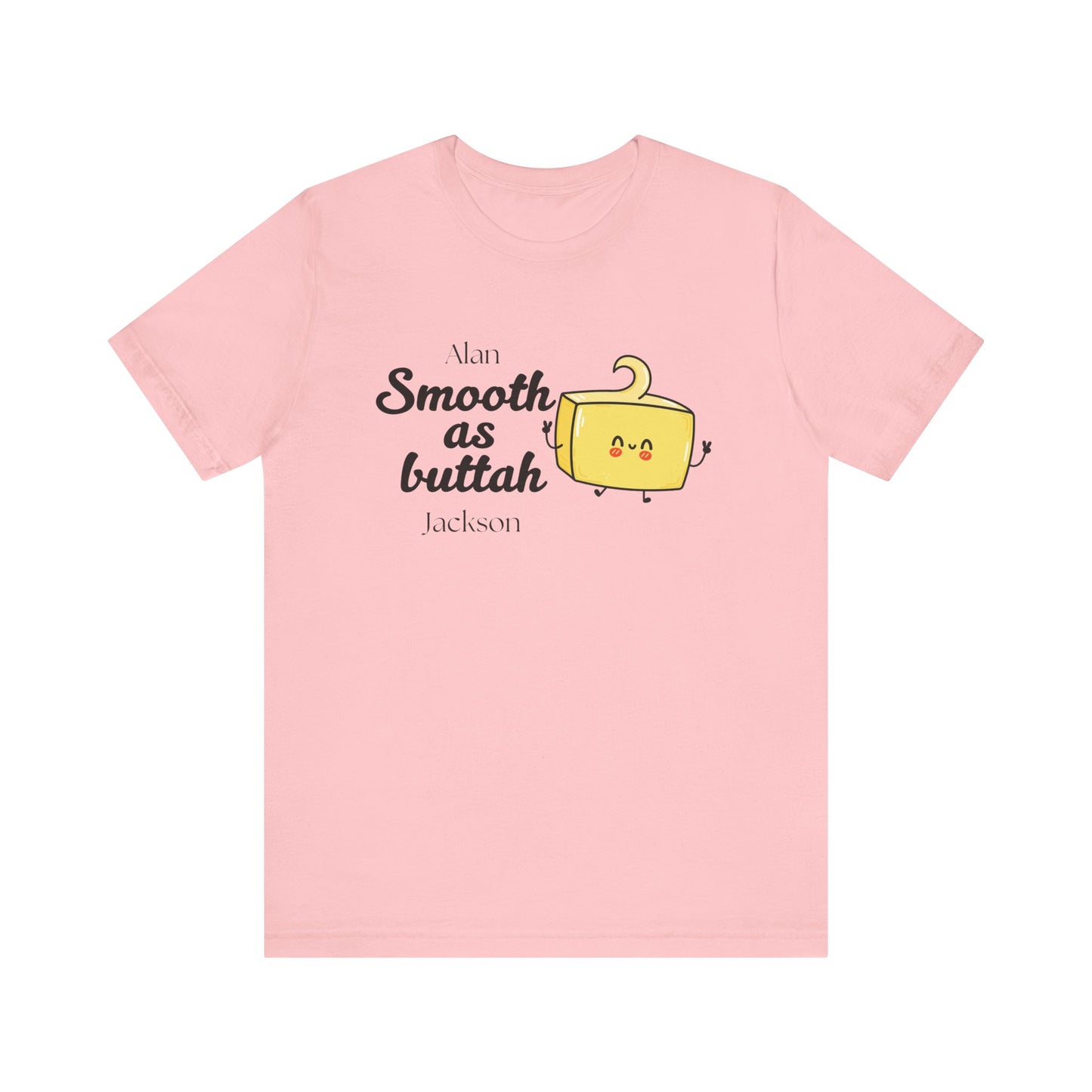 Smooth as Buttah | Attorney Melanie Little | Karen Read T-Shirt | Gift Idea | Unisex - Men and Women Tee | Funny T-Shirt