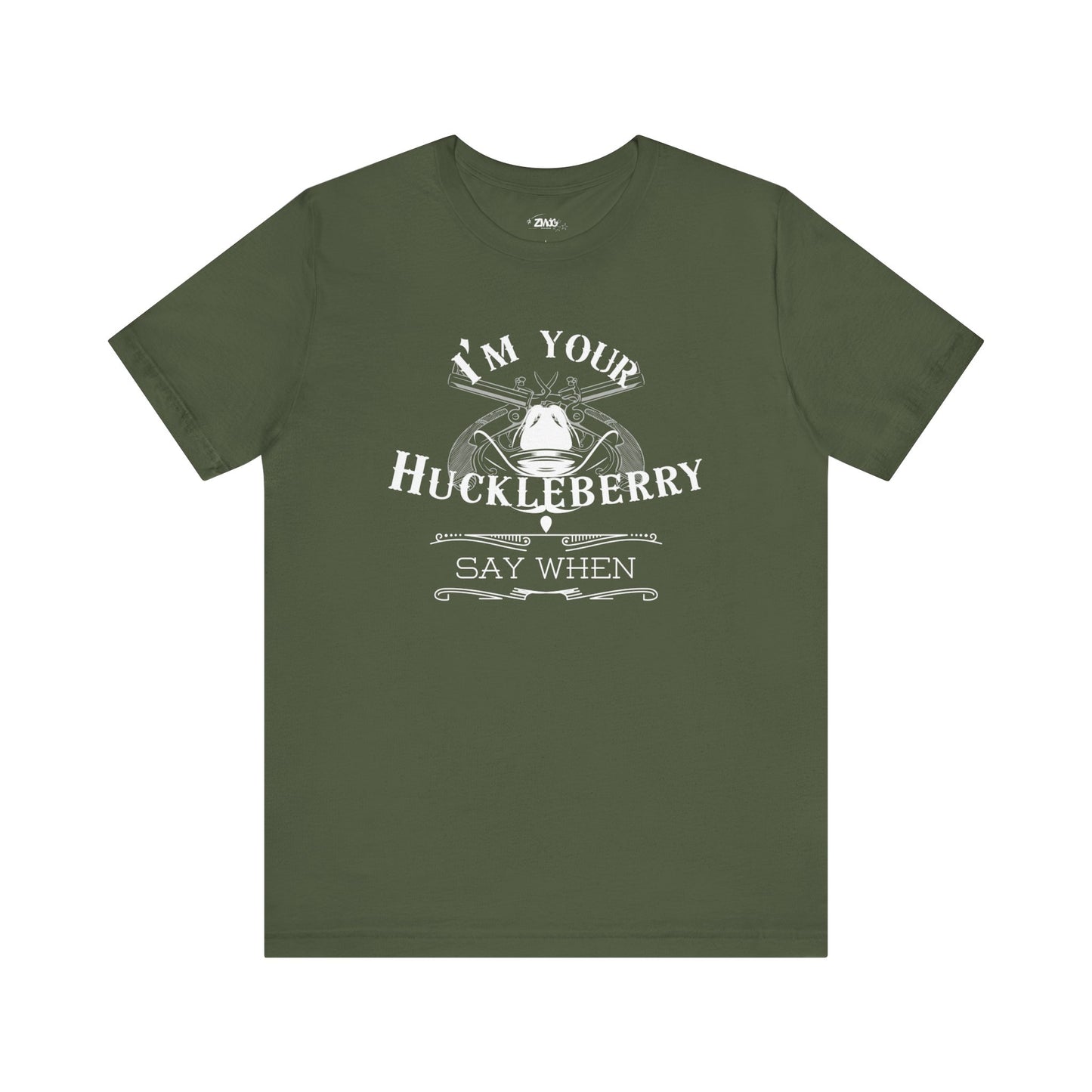 Comfortable movie quote graphic tee stating I'm Your Huckleberry - Say When in color military green