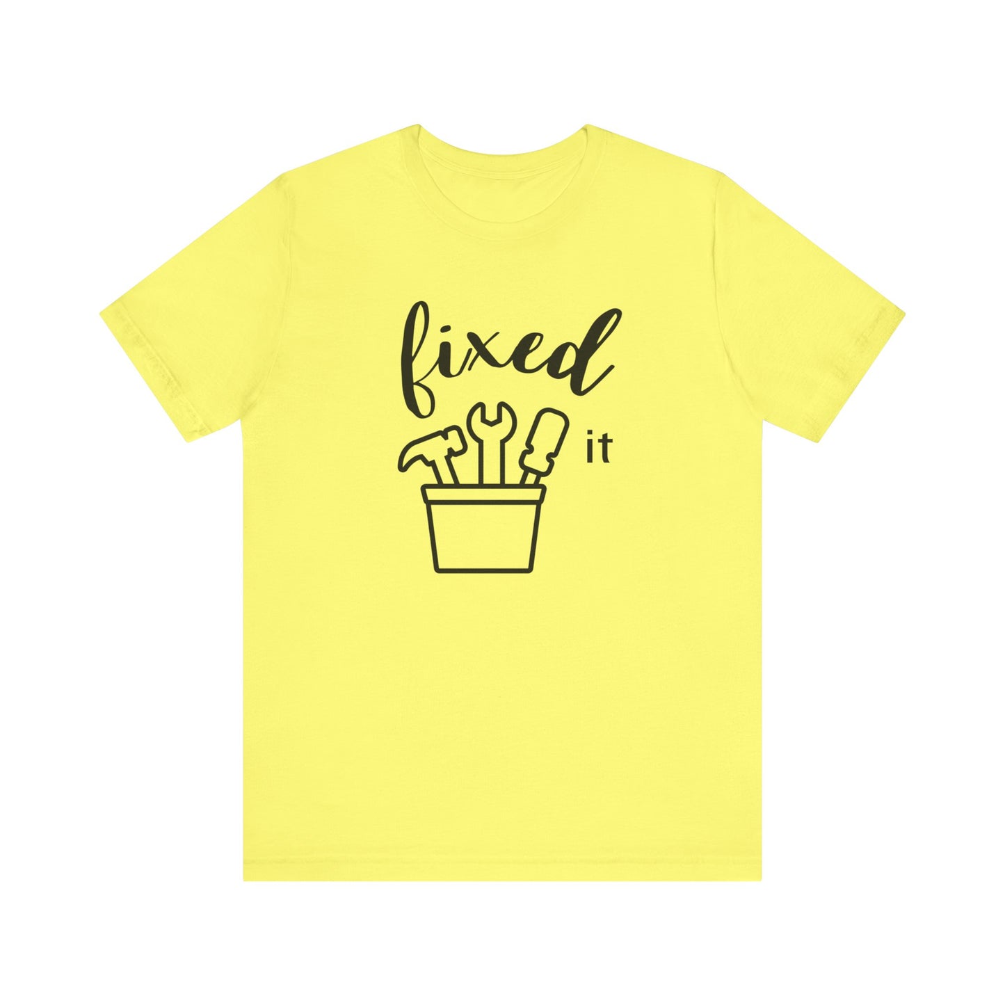 Adult graphic tee stating 'Fixed It' in color yellow