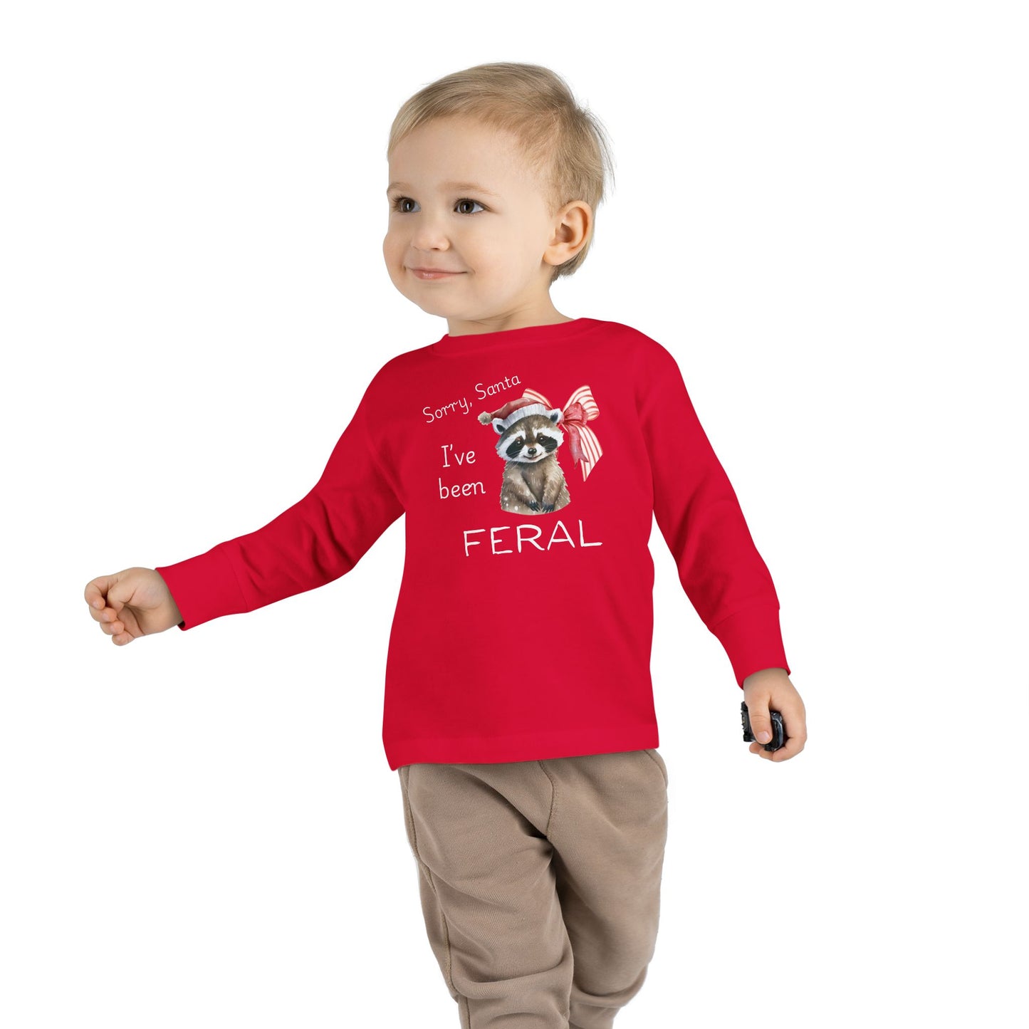 Sorry, Santa I've been FERAL | Toddler Long Sleeve | Christmas Tee