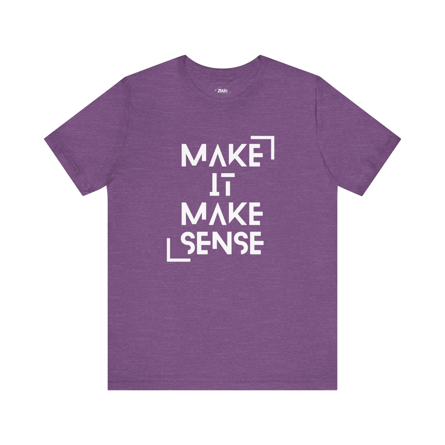 A comfortable graphic tee that states Make It Make Sense in color purple heather
