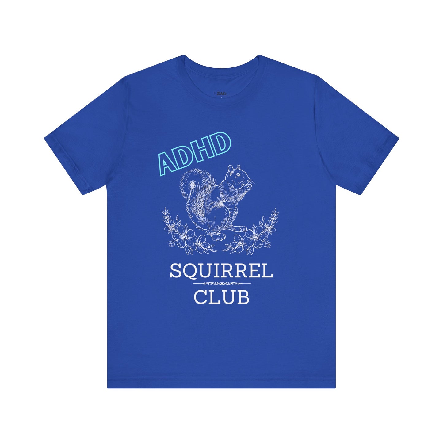 Comfortable women graphic tee stating 'ADHD Squirrel Club' in color true royal