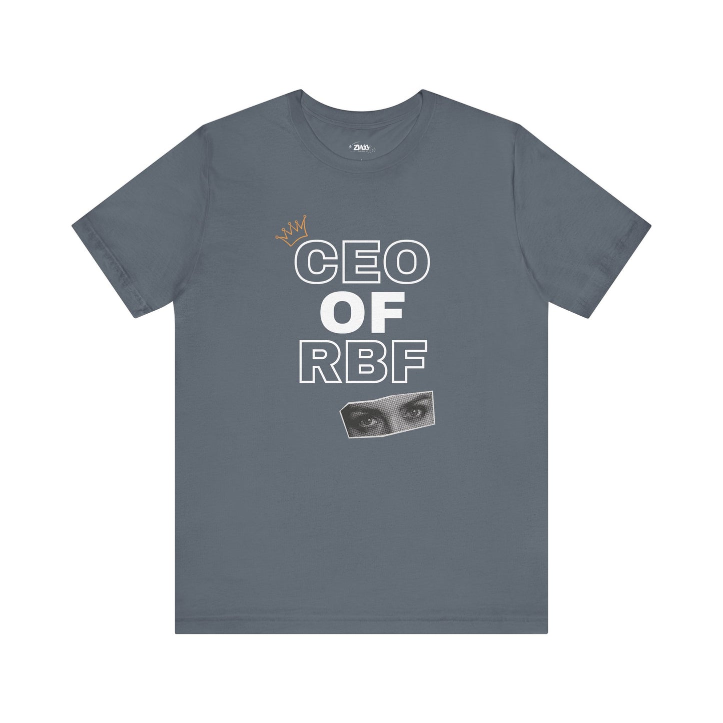 Comfortable adult humor tee stating CEO of RBF in color steel blue