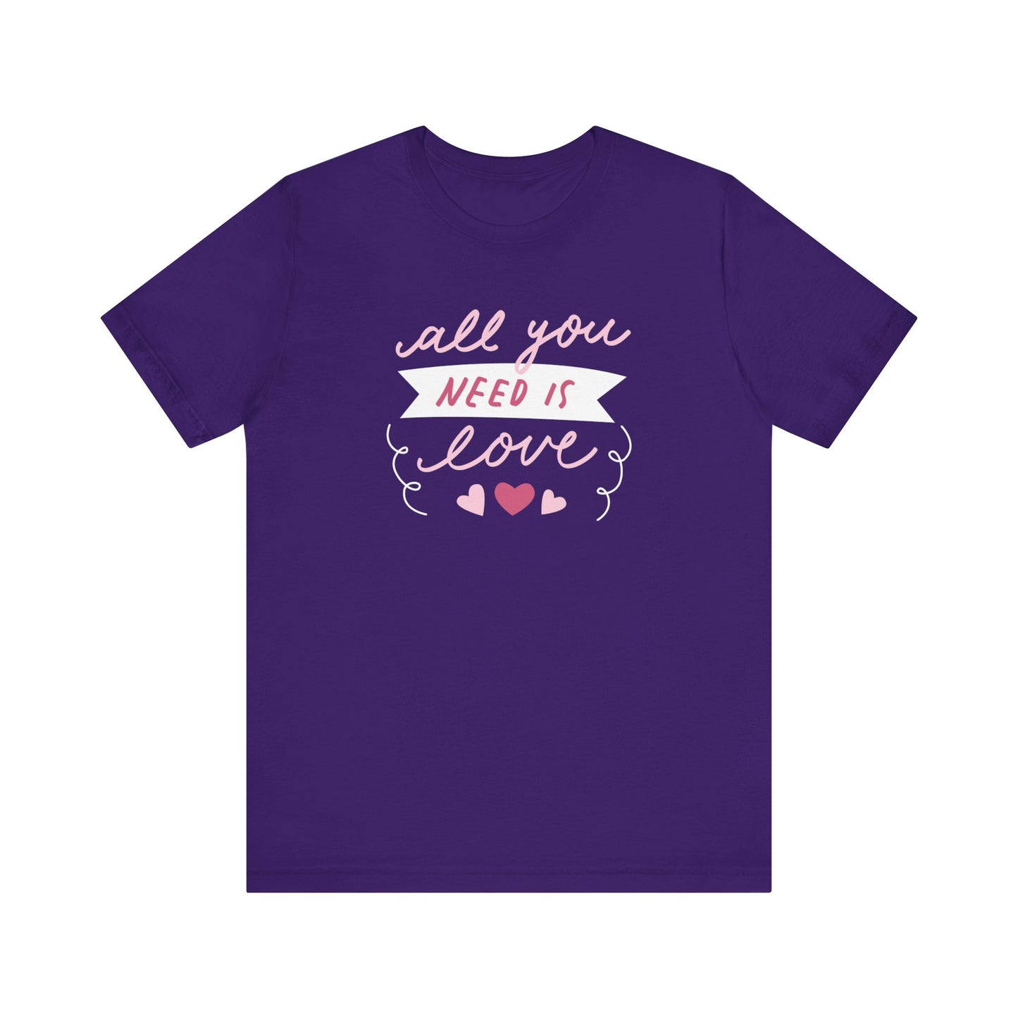 Comfortable Women's Graphic Tee Stating 'All You Need Is Love' in color purple