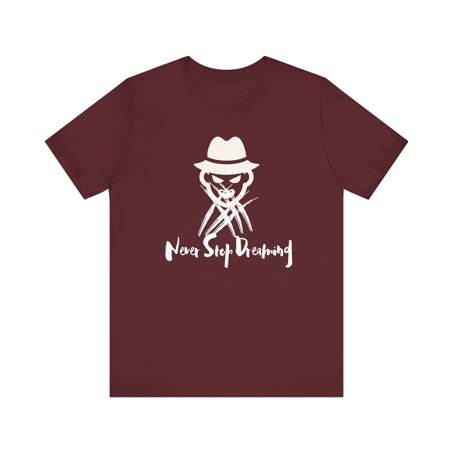 Comfortable Halloween unisex tee with Freddy Kruegar that states 'Never Stop Dreaming' in color maroon