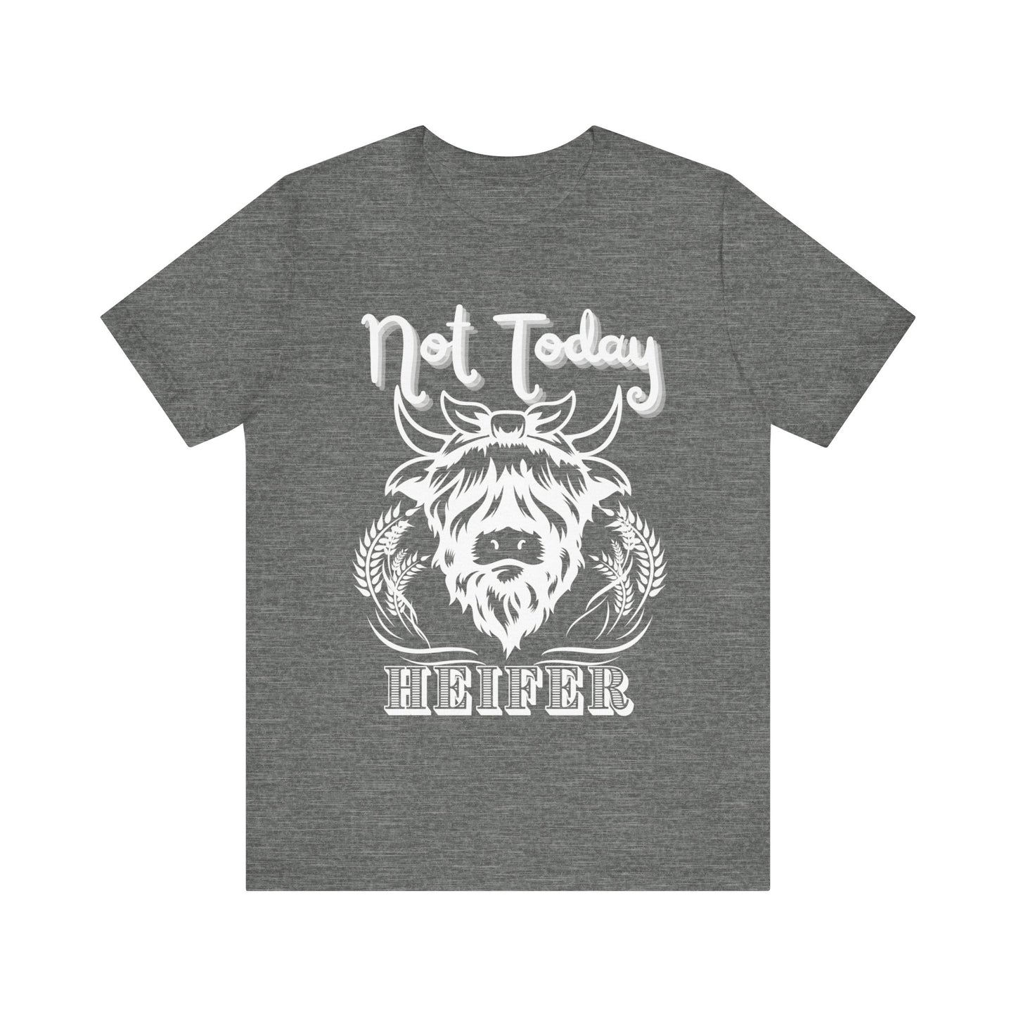 Southern women tee stating 'Not Today Heifer' in color deep heather