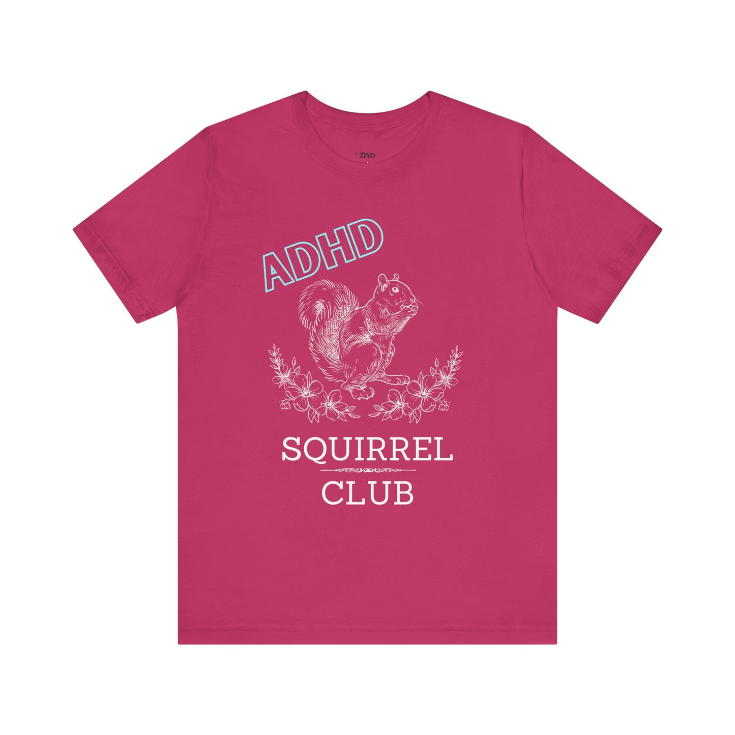 Comfortable women graphic tee stating 'ADHD Squirrel Club' in color Berry
