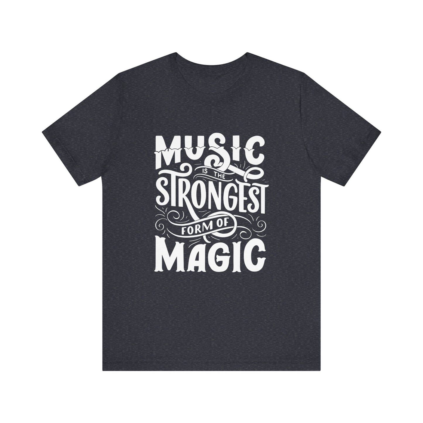 A comfortable good vibes tee stating 'Music is the strongest form of magic' in color navy heather