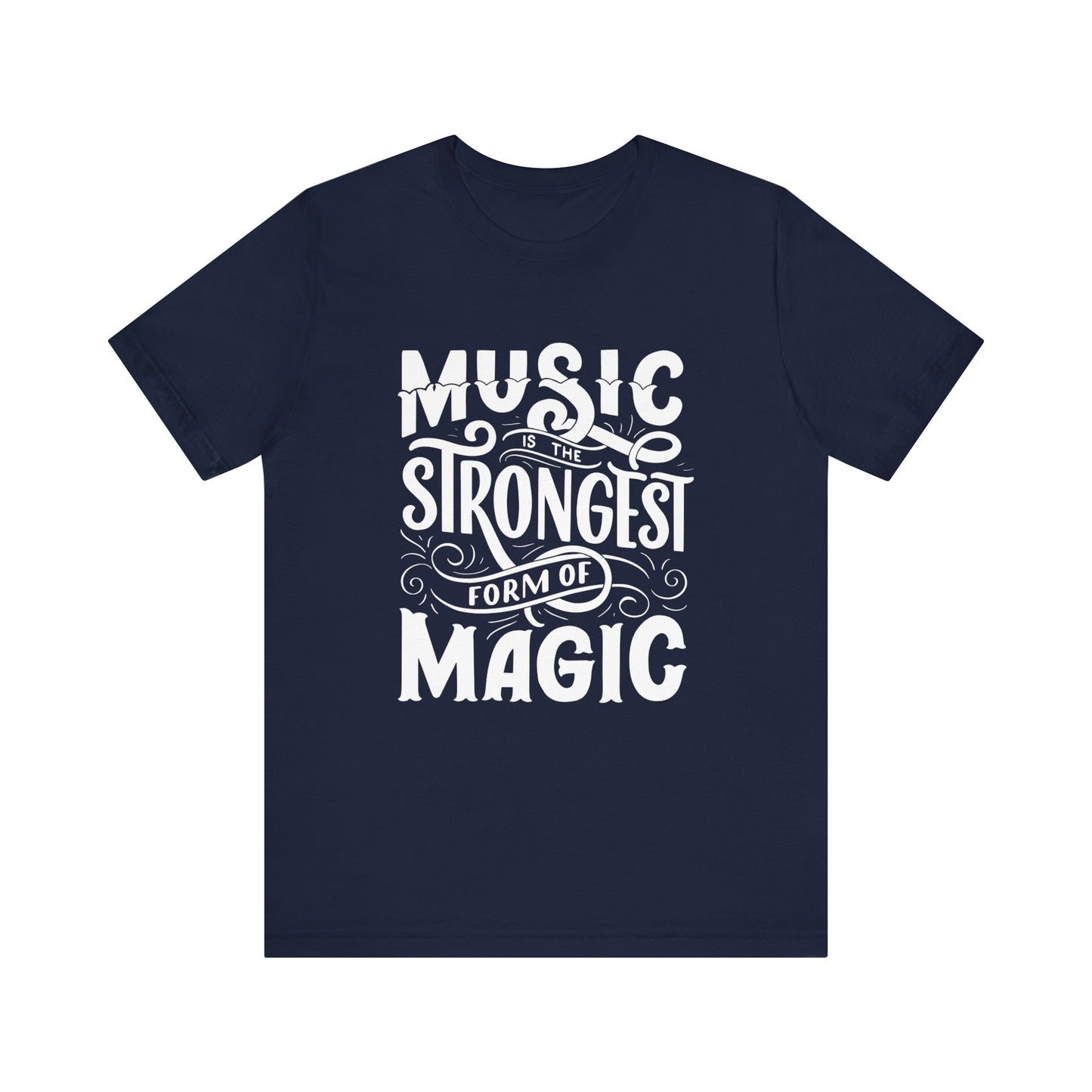 A comfortable good vibes tee stating 'Music is the strongest form of magic' in color navy