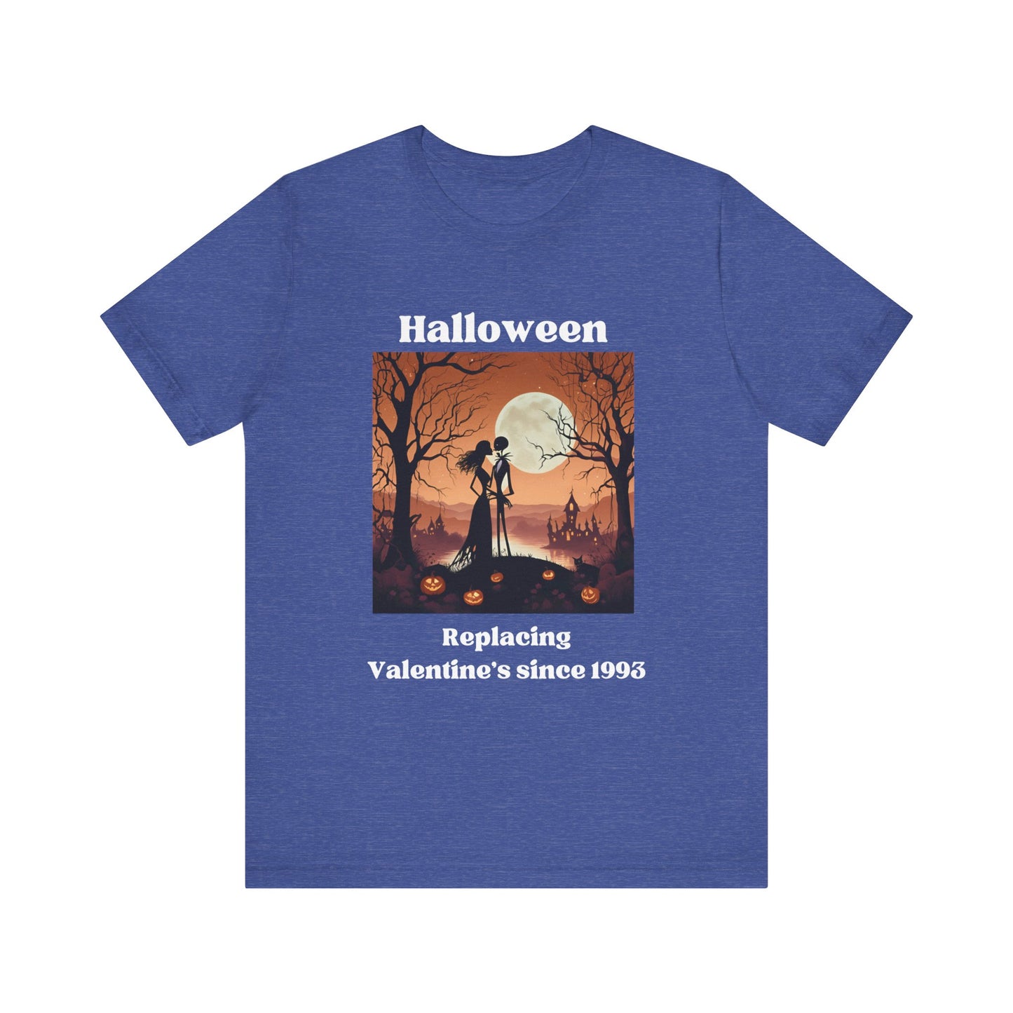 Comfy unisex tee stating 'Halloween replacing Valentine's since 1993' in color true royal blue