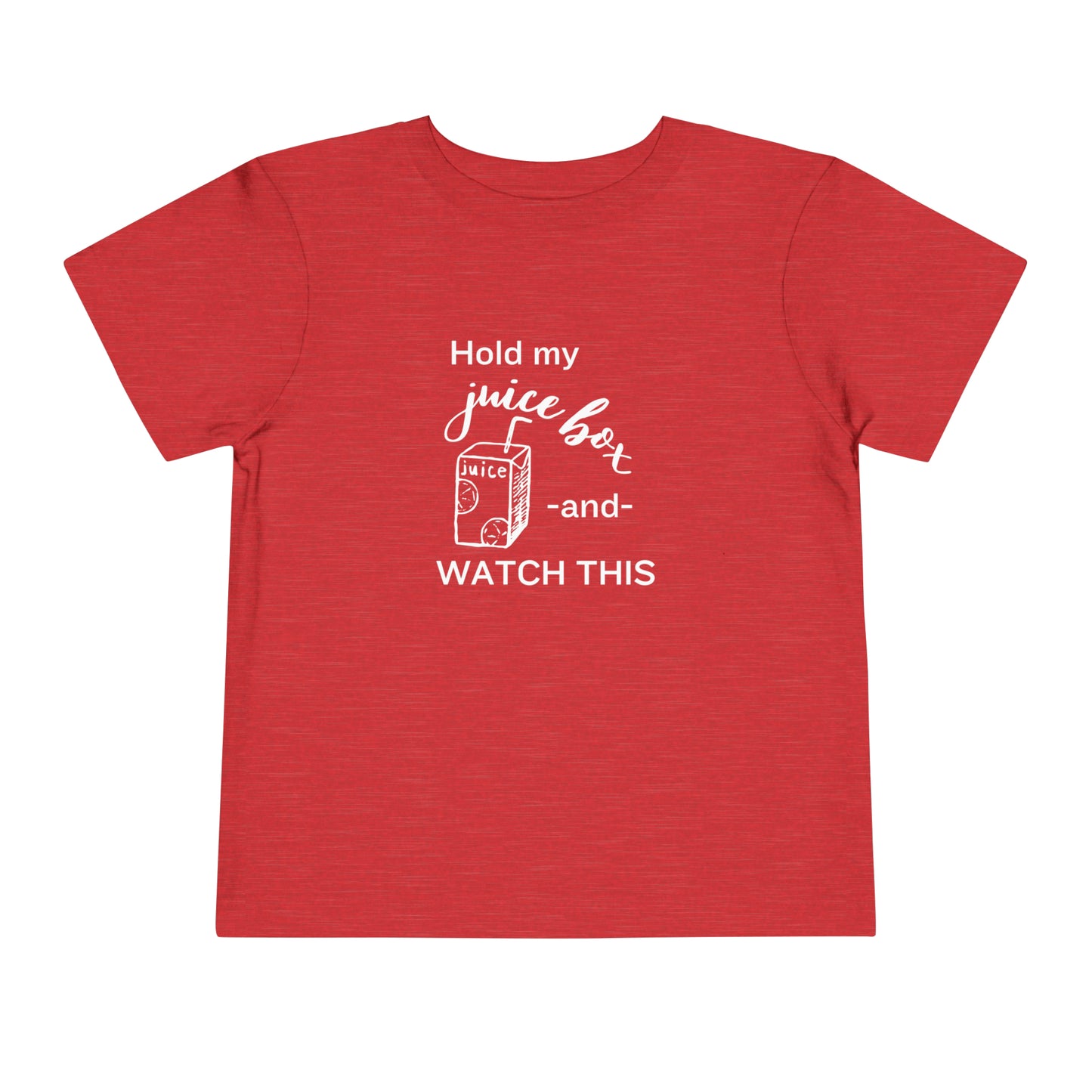 Comfortable funny graphic toddler tee stating 'Hold my juice box and watch this' in color heather red