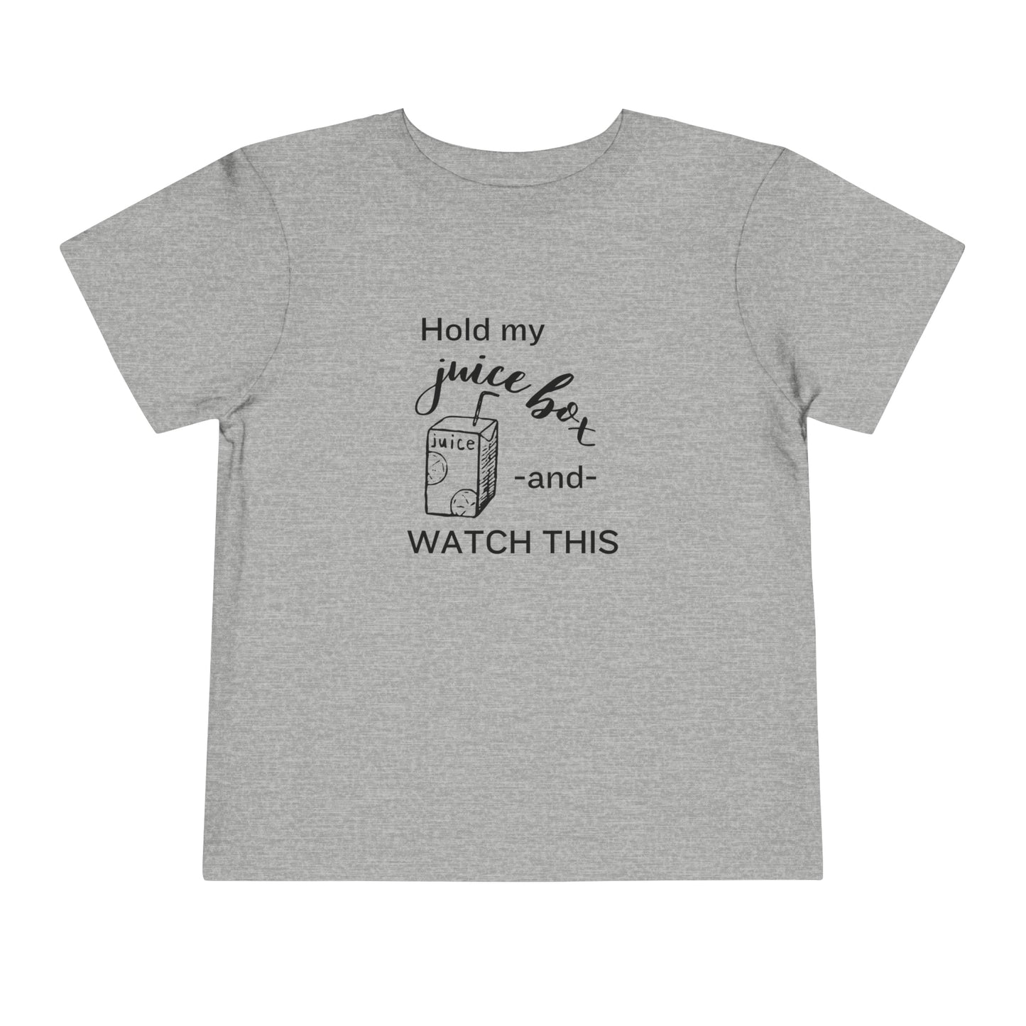 Comfortable funny graphic toddler tee stating 'Hold my juice box and watch this' in color athletic heather