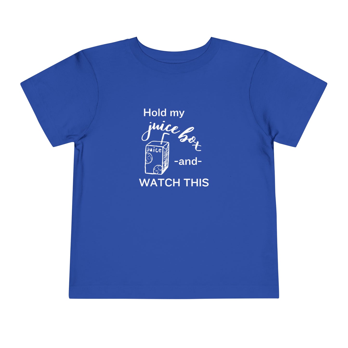 Comfortable funny graphic toddler tee stating 'Hold my juice box and watch this' in color true royal