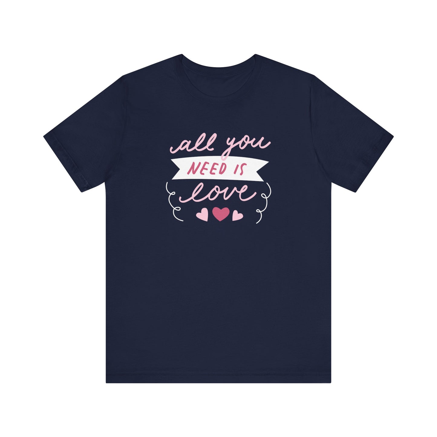Comfortable Women's Graphic Tee Stating 'All You Need Is Love' in color navy