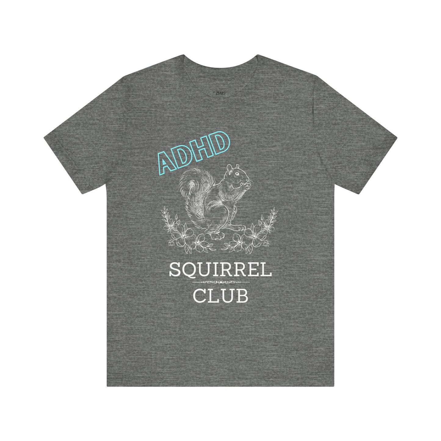 Comfortable women graphic tee stating 'ADHD Squirrel Club' in color deep heather