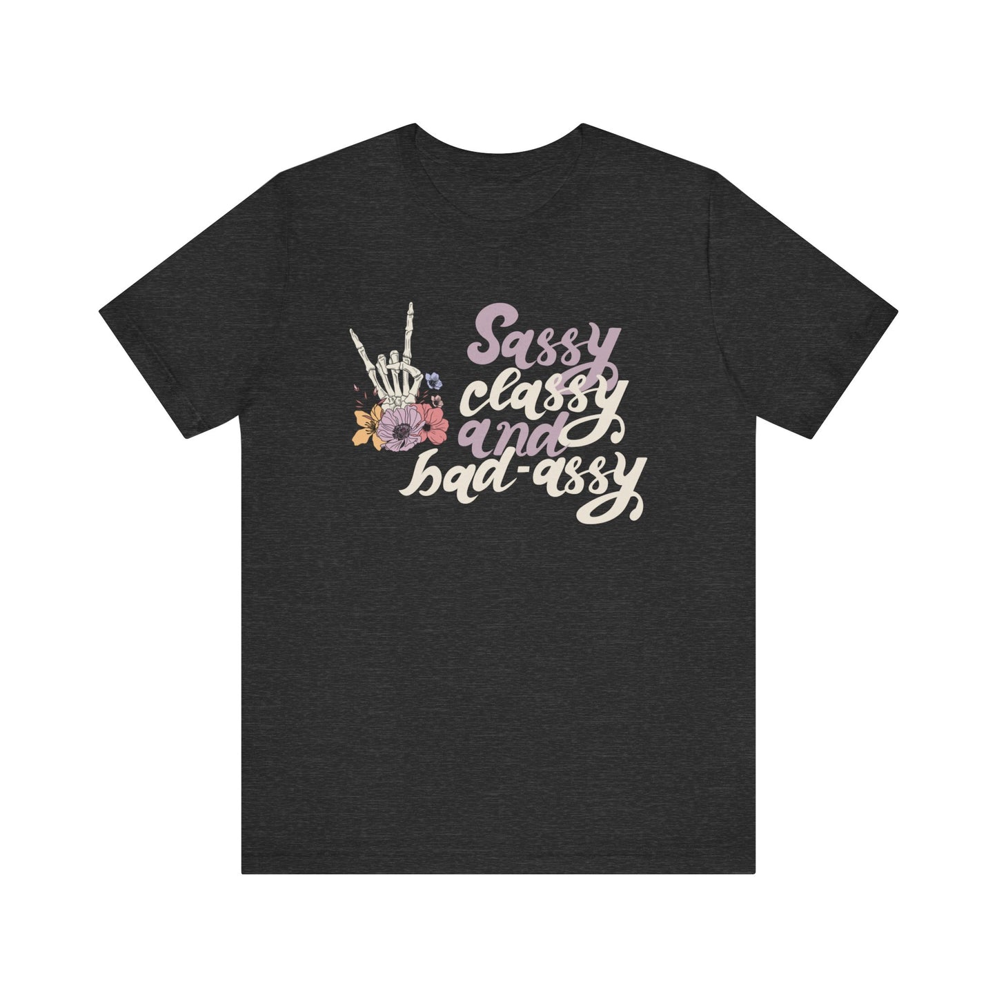 Women's graphic adult humor tee stating 'Sassy Classy and Bad-Assy' in color navy heather