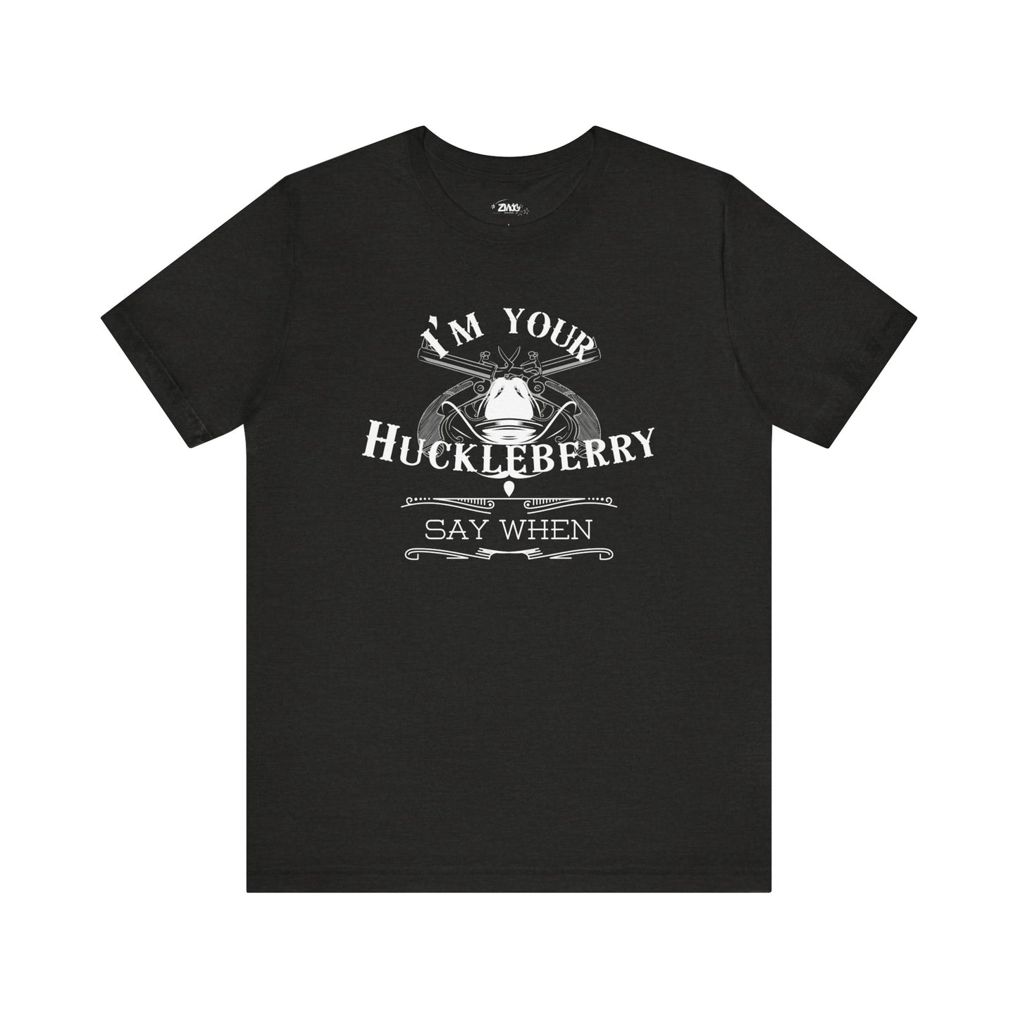 Comfortable movie quote graphic tee stating I'm Your Huckleberry - Say When in color dark grey