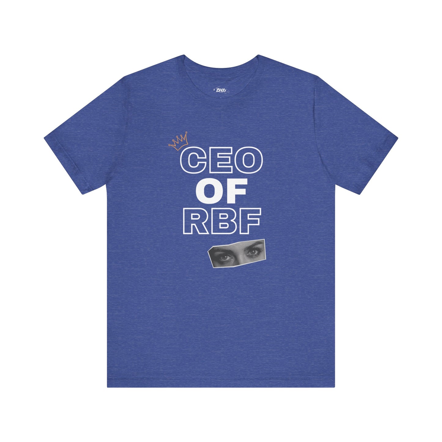 Comfortable adult humor tee stating CEO of RBF in color true royal heather