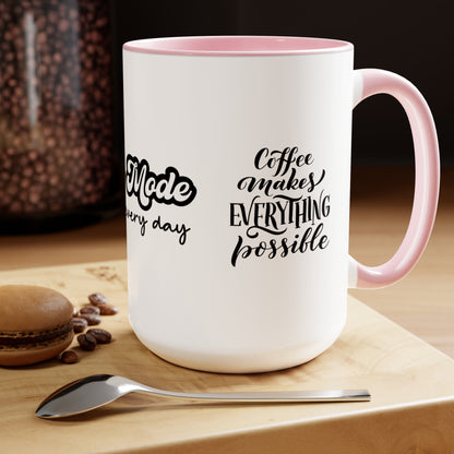 Mom Mode All Day Every Day | But First Coffee | Coffee Makes Everything Possible | Two-Tone Coffee Mugs, 15oz