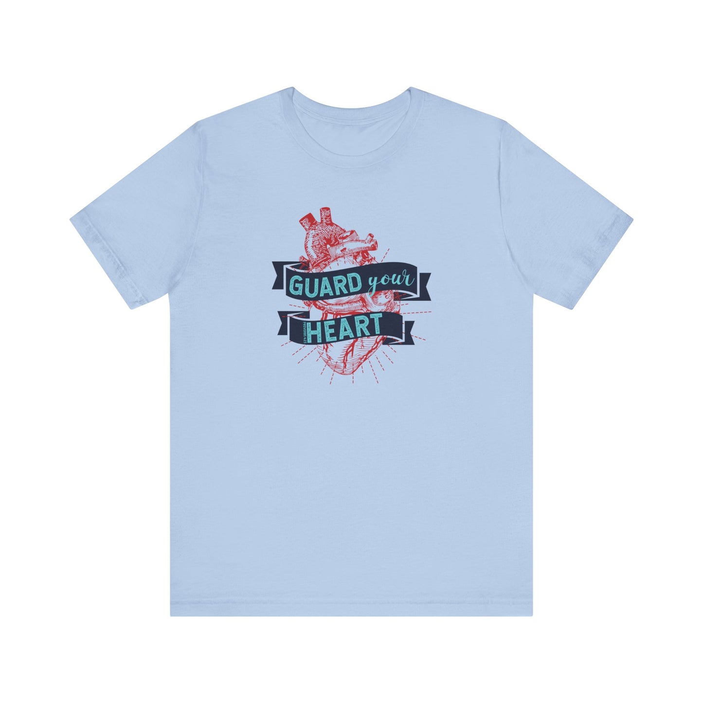 A cotton graphic tee stating 'Guard Your Heart' in color baby blue