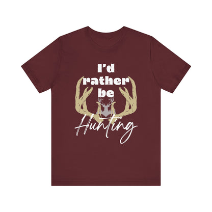 Southern Charm tee shirt stating 'I'd Rather Be Hunting' in color maroon