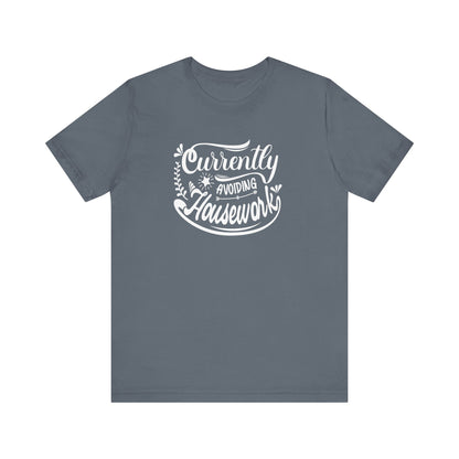 Graphic t-shirt stating 'Currently Avoiding Housework' in color steel blue