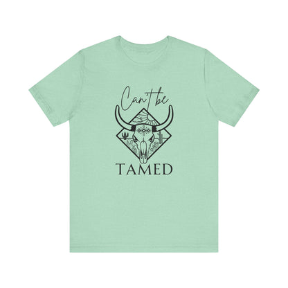 Comfortable Unisex T-Shirt stating 'Can't Be Tamed' in color mint heather
