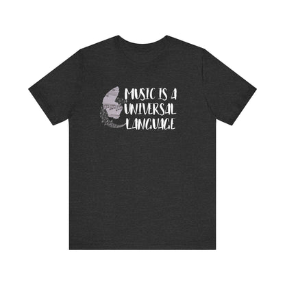 Unisex graphic good vibes tee stating 'Music is a universal language' in color dark grey heather