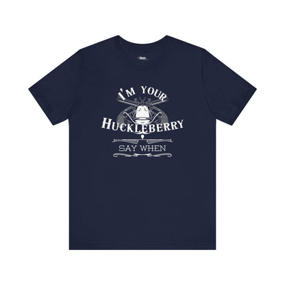 Comfortable movie quote graphic tee stating I'm Your Huckleberry - Say When in color navy