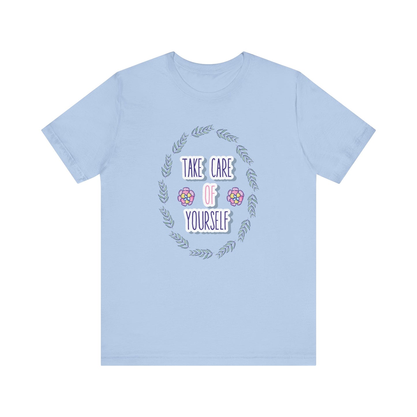 Woman's good vibe graphic tee stating 'Take Care of Yourself' in color baby blue