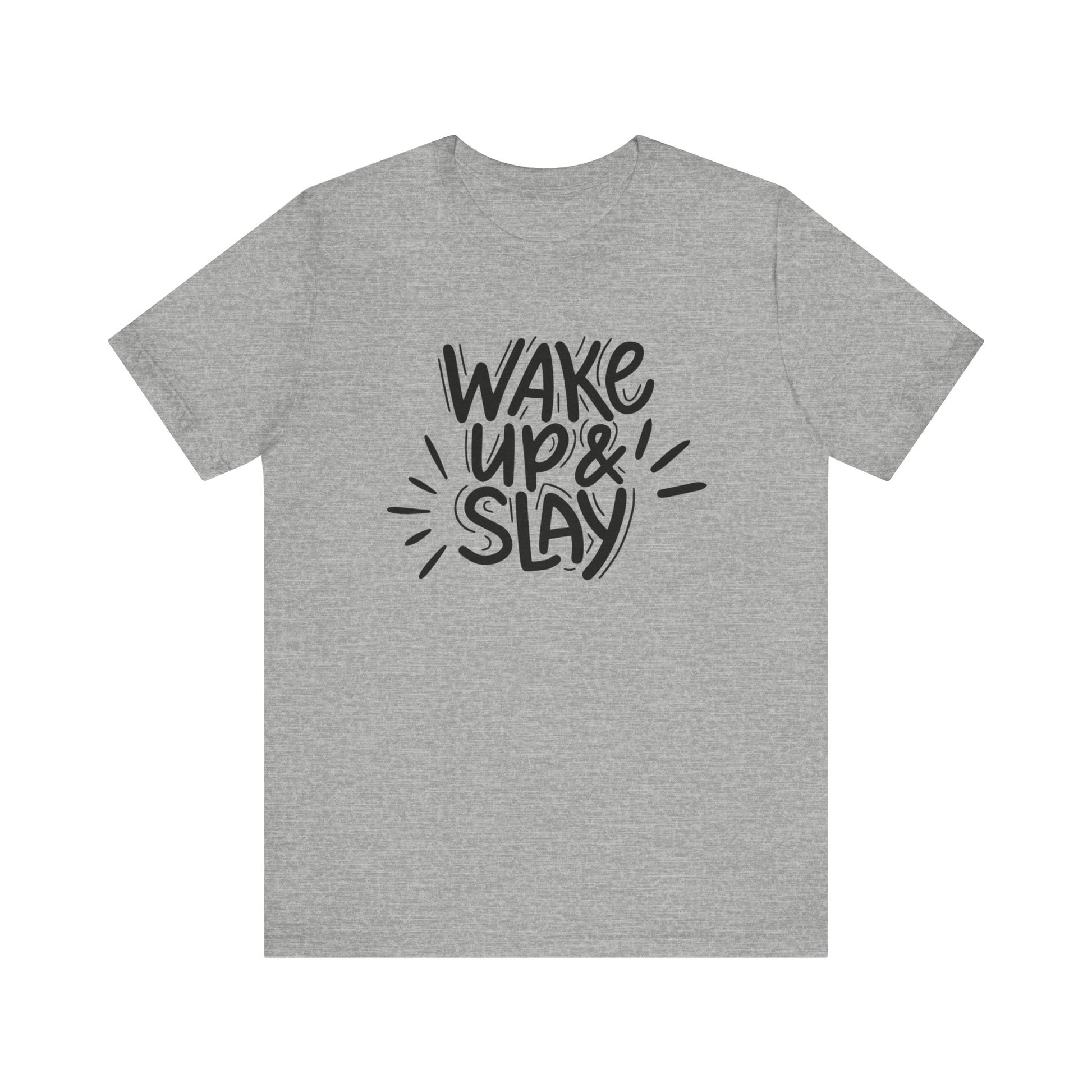 Women's good vibes graphic tee stating 'Wake up and slay' in color athletic heather