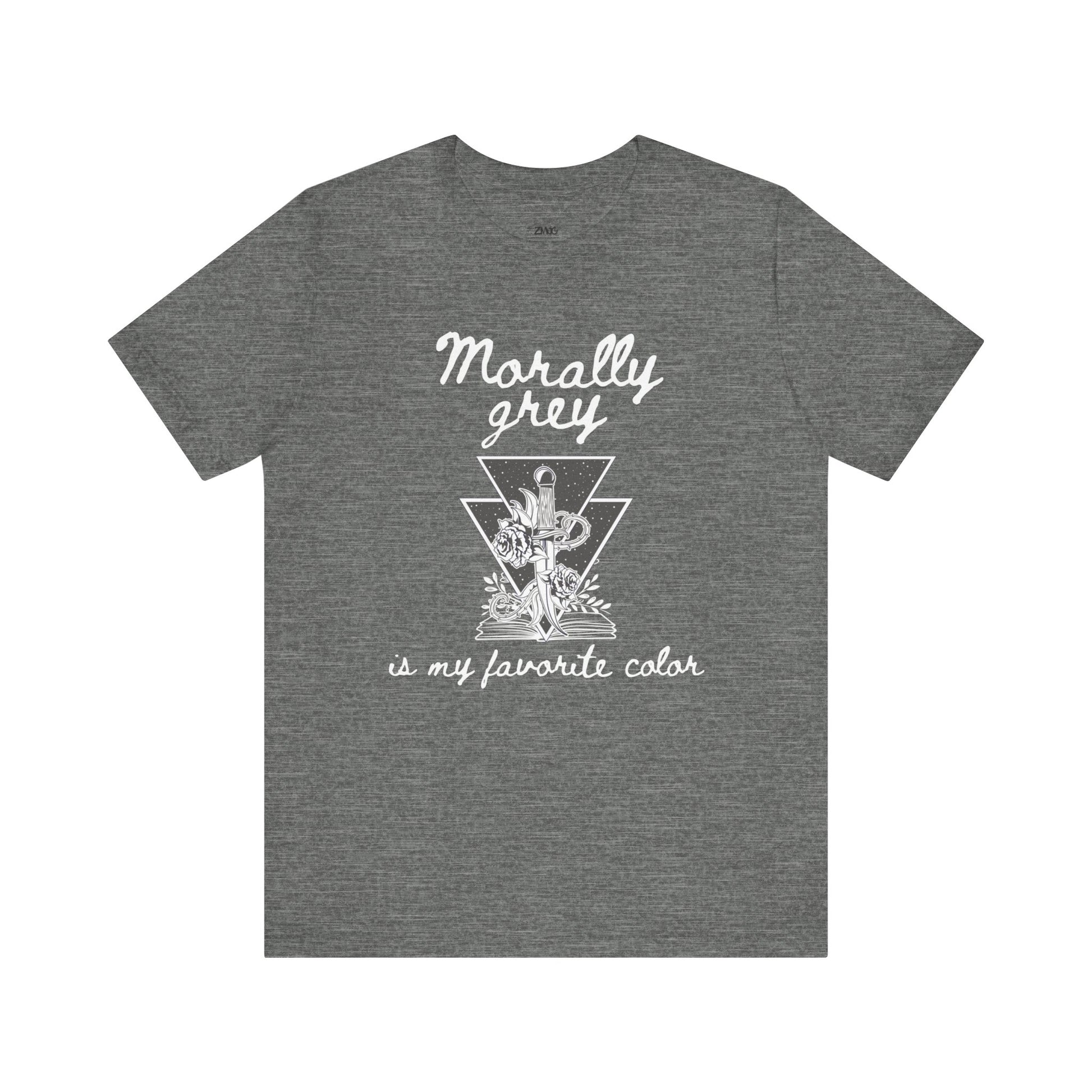 Comfortable graphic tee stating Morally grey is my favorite color in color deep heather