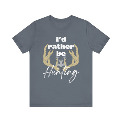 Southern Charm tee shirt stating 'I'd Rather Be Hunting' in color steel blue
