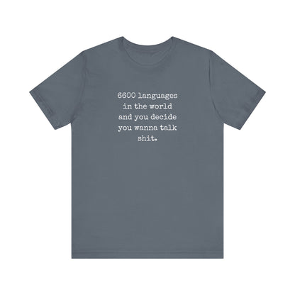 Talk Sh*t | Sarcastic T-Shirt | Cool Graphic | Gift Idea | Adult Humor | Unisex - Men & Womens Tee | Funny T-Shirt